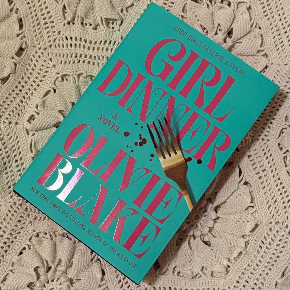 Girl Dinner by Olivie Blake